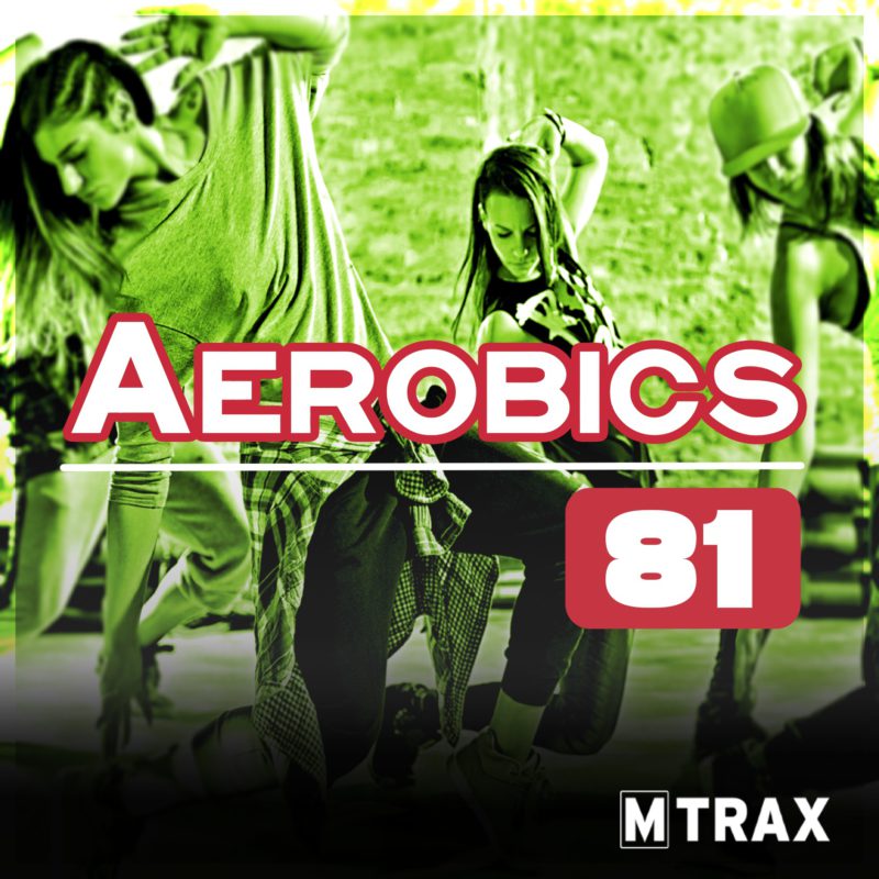 Aerobics 81 - MTrax Fitness Music