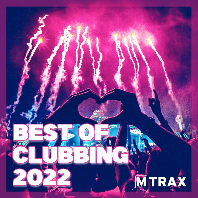 Best of Clubbing 2022 - MTrax Fitness Music