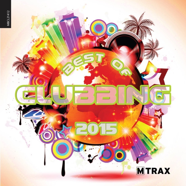 Best of Clubbing 2015 - MTrax Fitness Music