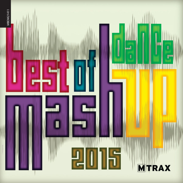 Best of Dance Mashup 2015 - MTrax Fitness Music