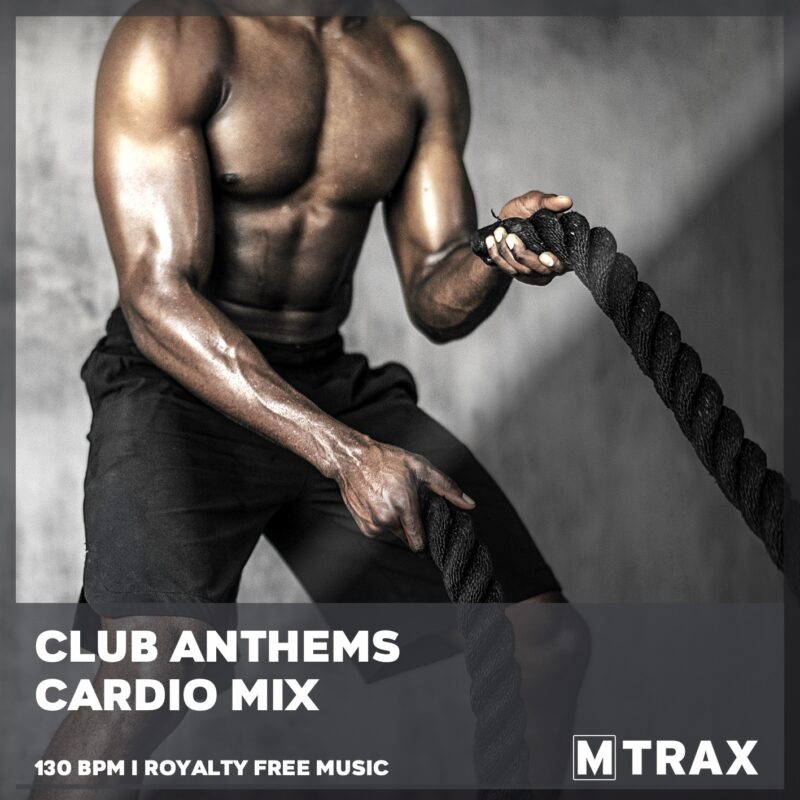 Club Anthems Cardio Mix - MTrax Fitness Music