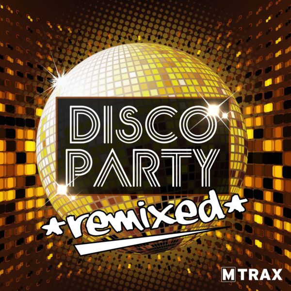 Disco Party Remixed - MTrax Fitness Music