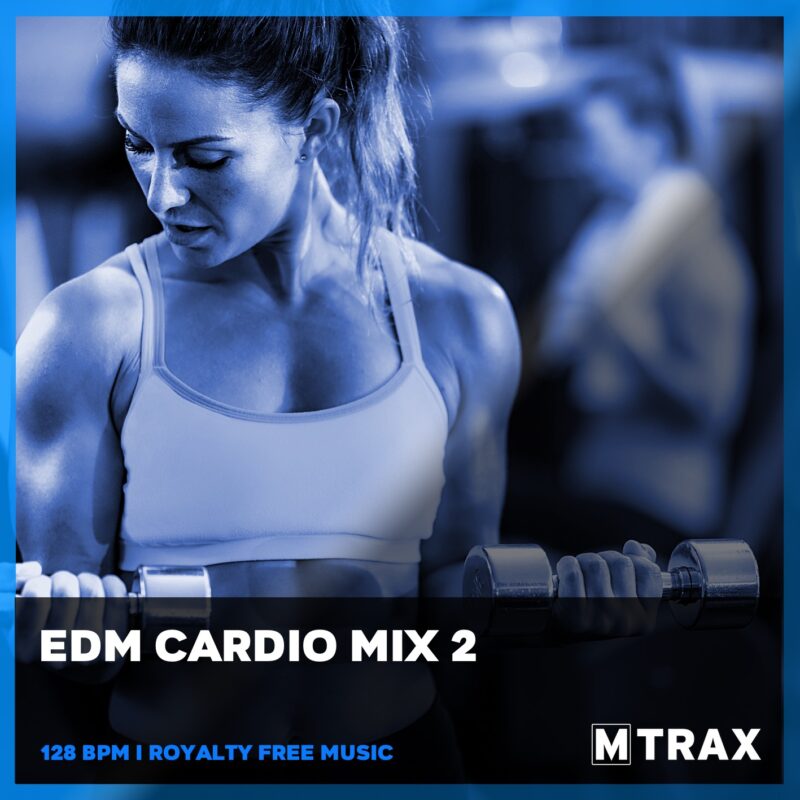 EDM Cardio Mix 2 - MTrax Fitness Music
