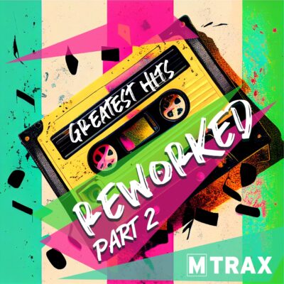 Greatest Hits Reworked Part 2 - MTrax Fitness Music
