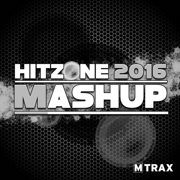 Hitzone 2016 Mashup - MTrax Fitness Music