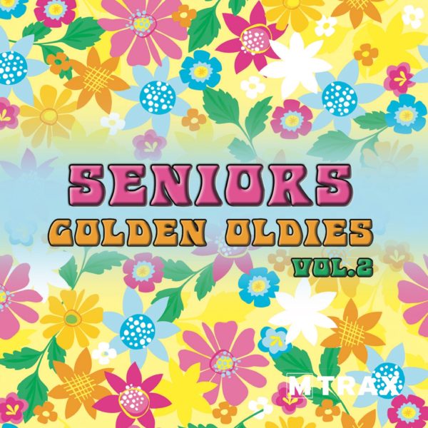 Seniors Golden Oldies 2 - MTrax Fitness Music