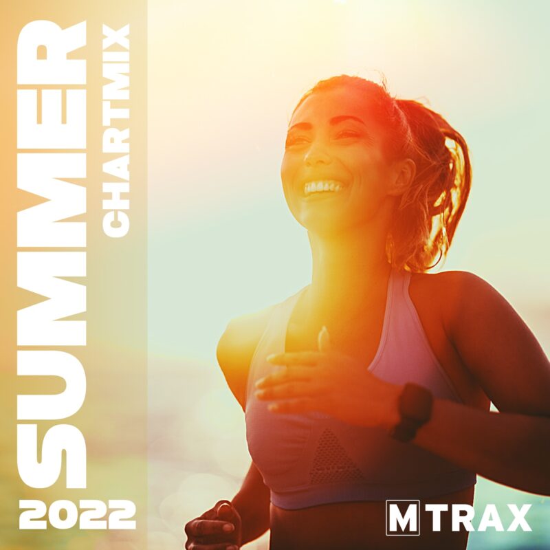 Summer 2022 Chartmix - MTrax Fitness Music