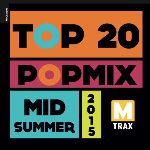 Top 20 PopMix Midsummer 2015 - MTrax Fitness Music
