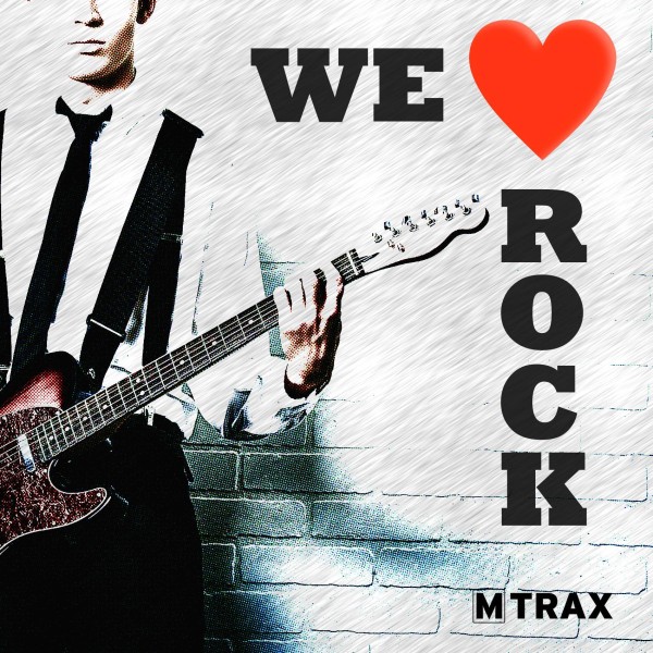 We Love Rock - MTrax Fitness Music